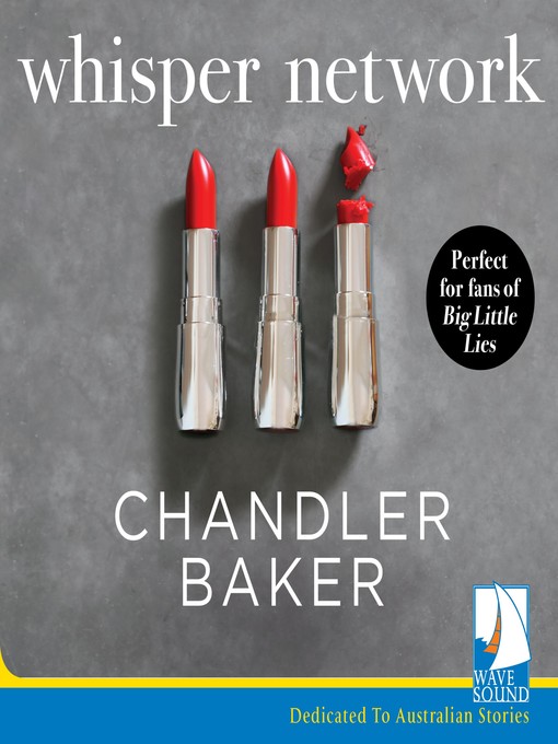 Title details for Whisper Network by Chandler Baker - Available